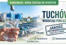 Woda z wodociągu publicznego Tuchów zdatna do spożycia Woda z wodociągu publicznego Tuchów zdatna do spożycia