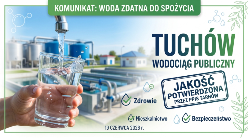 Woda z wodociągu publicznego Tuchów zdatna do spożycia Woda z wodociągu publicznego Tuchów zdatna do spożycia