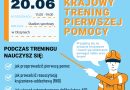 Krajowy trening pierwszej pomocy – 20.06.2026 r. Krajowy trening pierwszej pomocy – 20.06.2026 r.